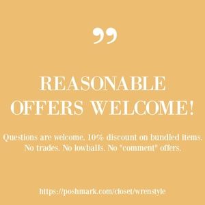 Reasonable Offers Welcome!